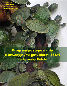 Program postępowania z inwazyjnymi gatunkami żółwi na terenie Polski - opracowanie